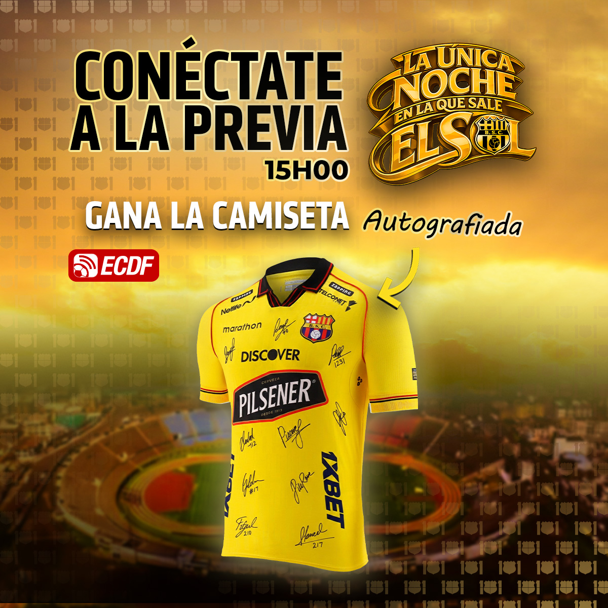🟡🔥 CONÉCTATE A LA PREVIA DESDE LAS 15H00 Y GÁNATE LA CAMISETA AUTOGRAFIADA

Vive la emoción de la Única Noche en la que Sale el Sol y participa por la camiseta oficial firmada por los jugadores 💛⚽

📺 Solo por: elcanaldelfutbol.com/contratar