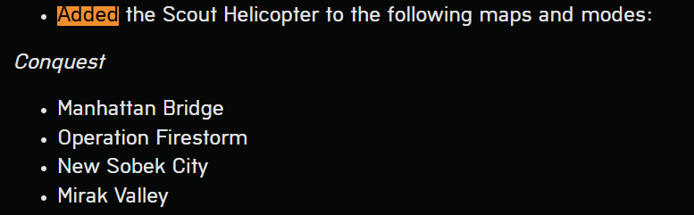 They ADD the Little Bird (a small attack helicopter) to Manhattan, Sobek, Firestorm and Mirak Valley.😱
While keeping the AH?
Just.... why? 
Or is that a typo? <a href="/T0TALfps/">Kevin Johnson</a>
