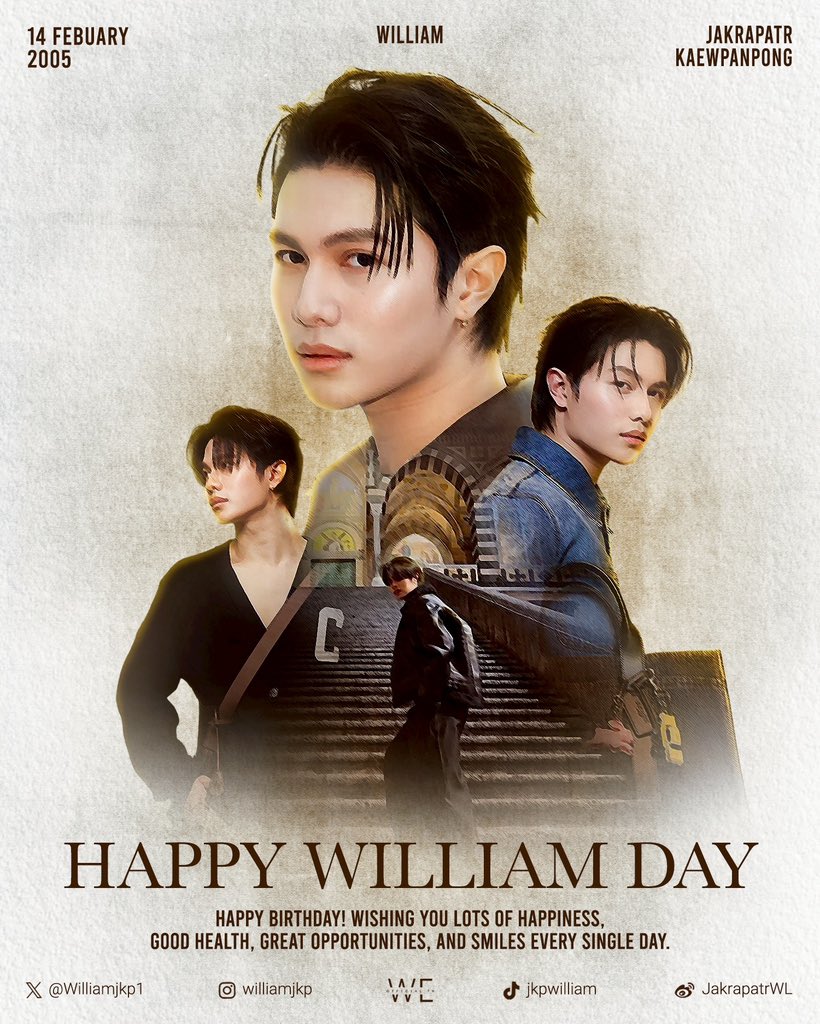 WILLIAM ON CHAPTER 21
#William21stBirthday
#williamjkp 

🎂 Happy Birthday William 21st 🎂
อายุ 21 ปีแล้วขอให้ปีนี้เป็นปีที่โอบกอดน้องวิลเลี่ยมด้วยความสุข เต็มไปด้วยรอยยิ้ม เสียงหัวเราะ และช่วงเวลาดี ๆ ขอให้ทุกความตั้งใจค่อย ๆ เติบโตอย่างสวยงาม มีแต่คนใจดีเข้ามาในชีวิต