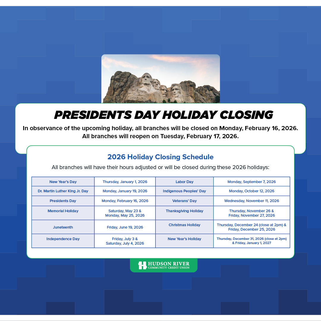 In observance of Presidents’ Day, all HRCCU branches will be closed on Monday, February 16, 2026. We will reopen for regular business hours on Tuesday, February 17, 2026.