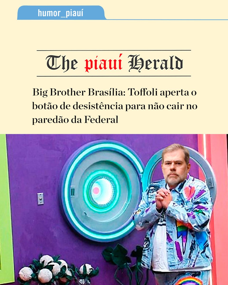 Big Brother Brasília. 
Fim da linha para o brother Dias Toffoli. Mesmo ganhando a prova de resistência jurídica, o empresário conhecido por seu trabalho frente ao Resort Tayayá está fora da competição. 
Leia: piaui.co/4qBNTIG