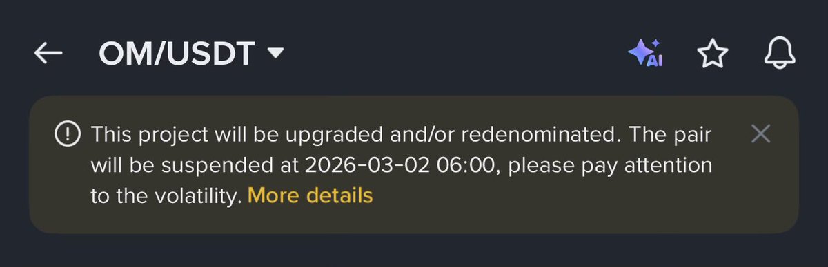 BaskanTeknik_K's tweet image. #OM #MANTRA proje yükseltilecek ve yeniden adlandırılacak! İşlem çifti 02.03.2026 saat 06:00'da askıya alınacaktır, volatiliteye dikkat edin!