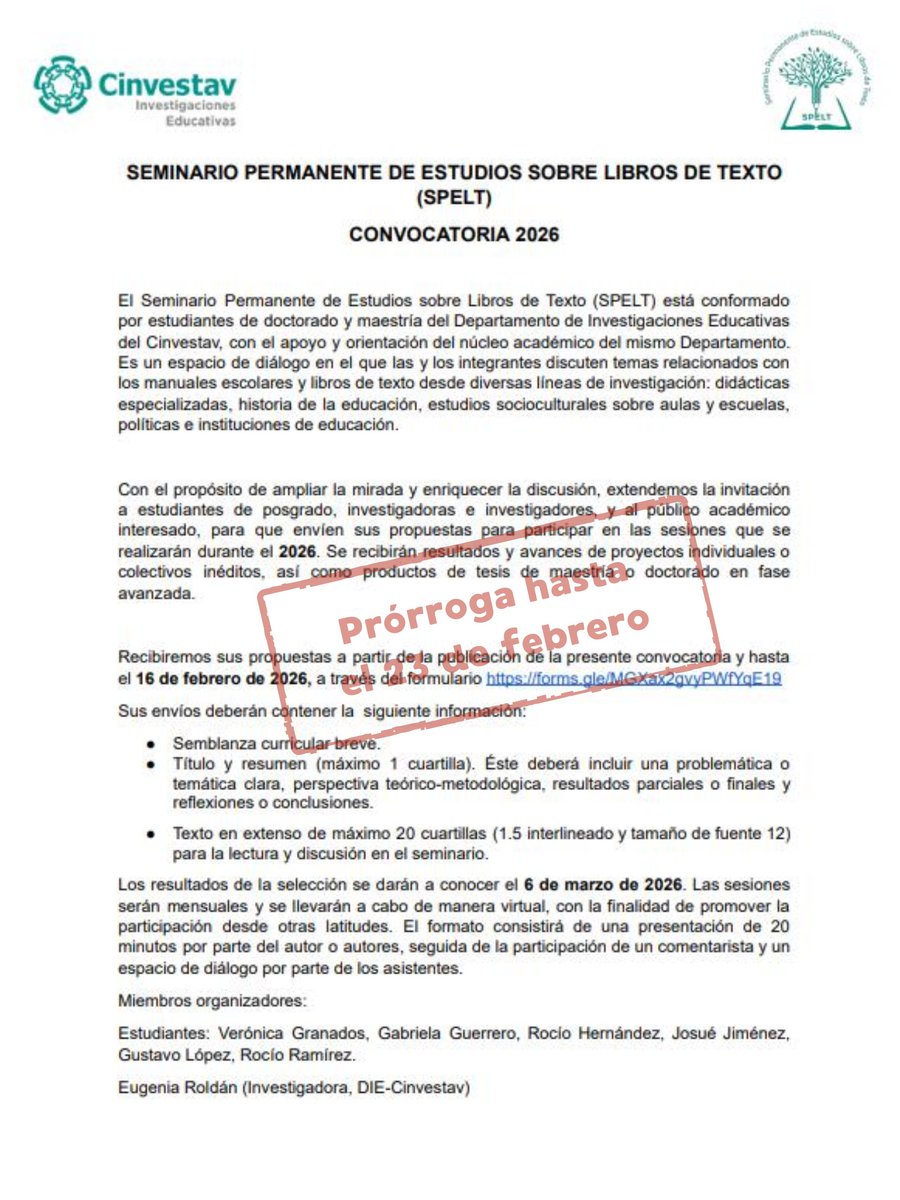 📣PRÓRROGA📣
El <a href="/SeminarioSPELT/">Seminario de Estudios sobre Libros de Texto</a> adscrito al <a href="/DIE_CINVESTAV/">Profesores_del_DIE</a> extiende su Convocatoria 2026 para envío de propuestas para participar en las sesiones a realizar este año.   
Las propuestas se recibirán en el siguiente enlace: forms.gle/oKcZi1Ev1Pd1zU…