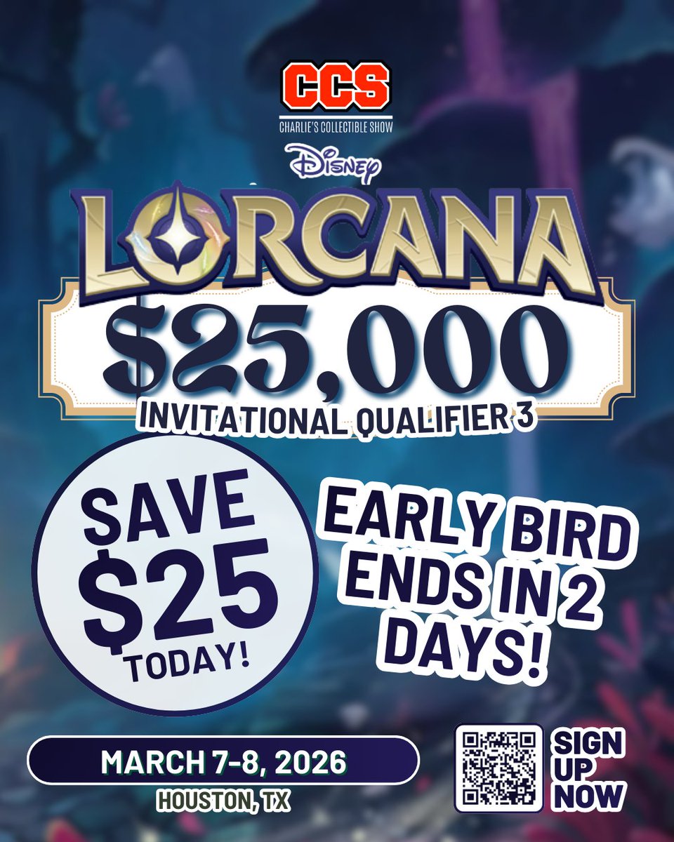 🚨 Early Bird ends in 2 days - save $25! 🚨

Secure your seat for CCS Lorcana $25K Weekend - Qualifier 3 and earn points toward the $50K Invitational 🏆✨

📅 March 7–8, 2026
📍 Houston, TX
🎟 $75 before Feb 16 | $100 after
🔗 Register 👉 melee.gg/Tournament/Vie…

#DisneyLorcana