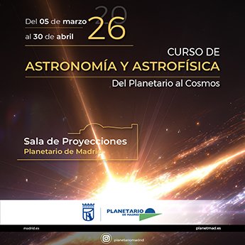 #Madrid Curso de astronomía y astrofísica. Edición 2026 <a href="/PlanetarioMad/">Planetario de Madrid</a> <a href="/MADRID/">Ayuntamiento Madrid</a>