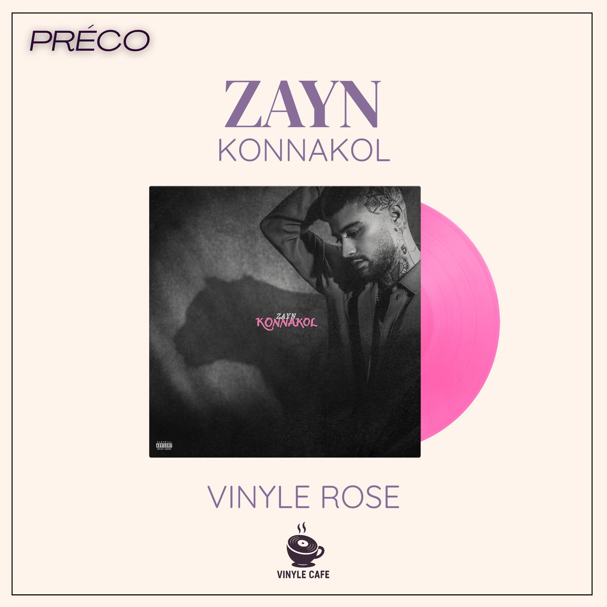 vinylecafe's tweet photo. #PRECO || Nouveau variant rose pour #KONNAKOL , le prochain album de Zayn.
🔗: https://t.co/lmOjwqNnrM
#zayn #vinyl #vinylalert https://t.co/5zud0SjHwC