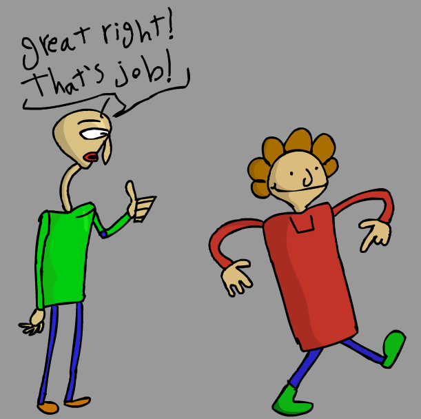 great right!
#BaldisBasics #baldi #bbieal