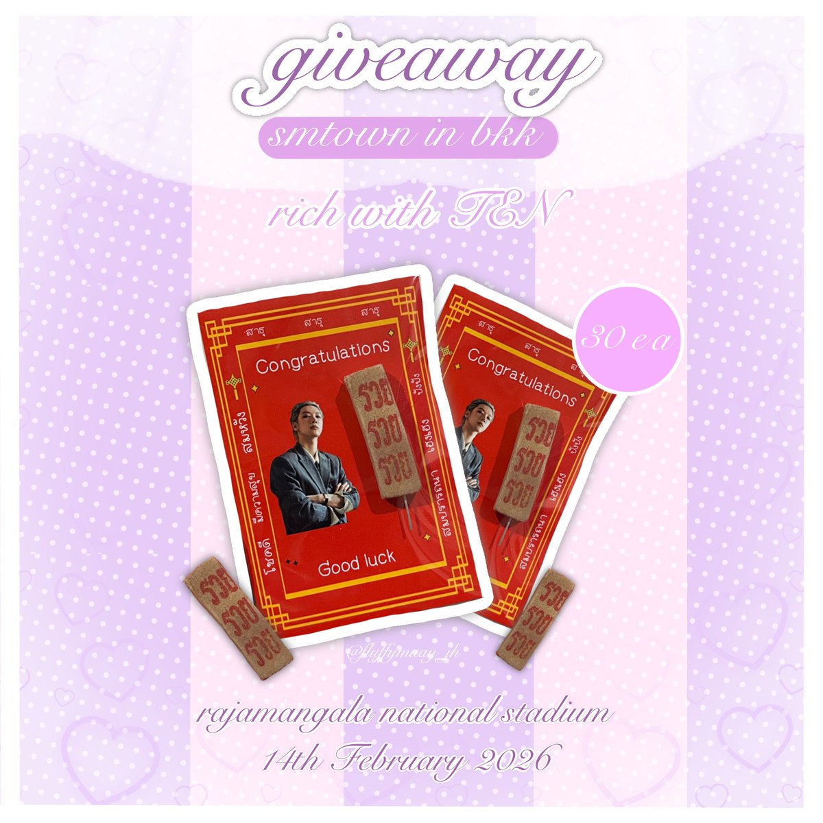:¨ ·.· ¨: 
 `· .Pls rt &amp; show your rt🐈‍⬛💜

⭒-.⋆💜Giveaway for 10vely 💜⋆.-⭒

♡  ธูปตัวเลข 30 ea

📍Location : RAJAMANGALA
🗓️Date : 14 FEB 2026
🕙Time : TBA

 #SMTOWNLIVE2025_26_BANGKOK #SMTOWN_LIVE_BKK 
 #TEN #TENLEE #เตนล์