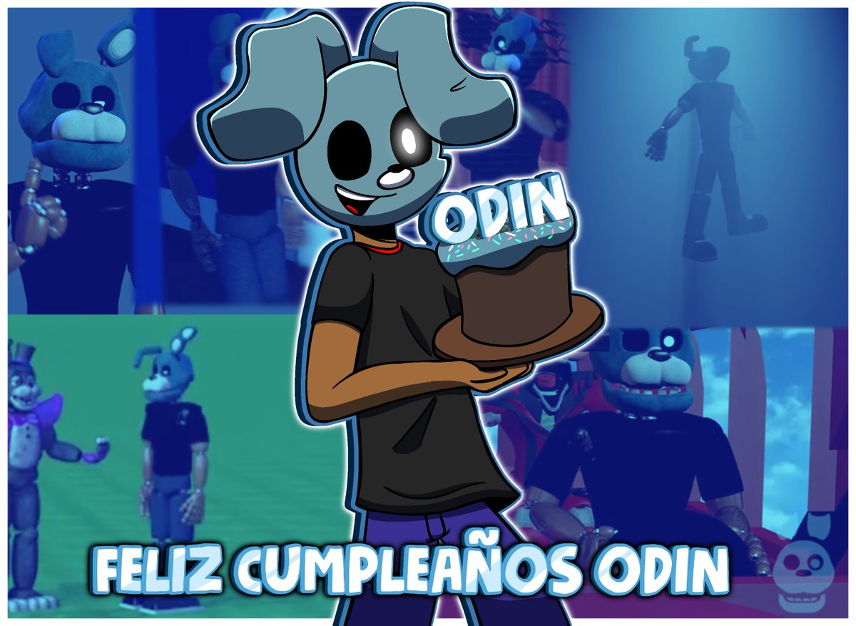 Para esa persona tan especial, el mejor animador de fnaf, el que siempre te hace reír, el mejor de mejores ✨ ¡ <a href="/Odin_el_XD/">Odin_el_XD</a>  ! ✨

Te deseamos lo mejor Odin, feliz cumpleaños 👏🎉