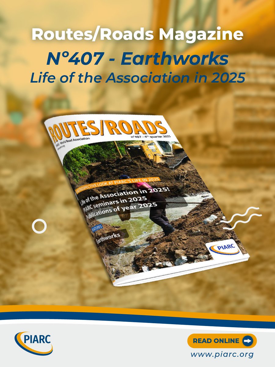 Routes/Roads Magazine N°407 is now available.

This issue focuses on Earthworks and looks back at PIARC’s activities, seminars and publications in 2025.

Read it online: piarc.org