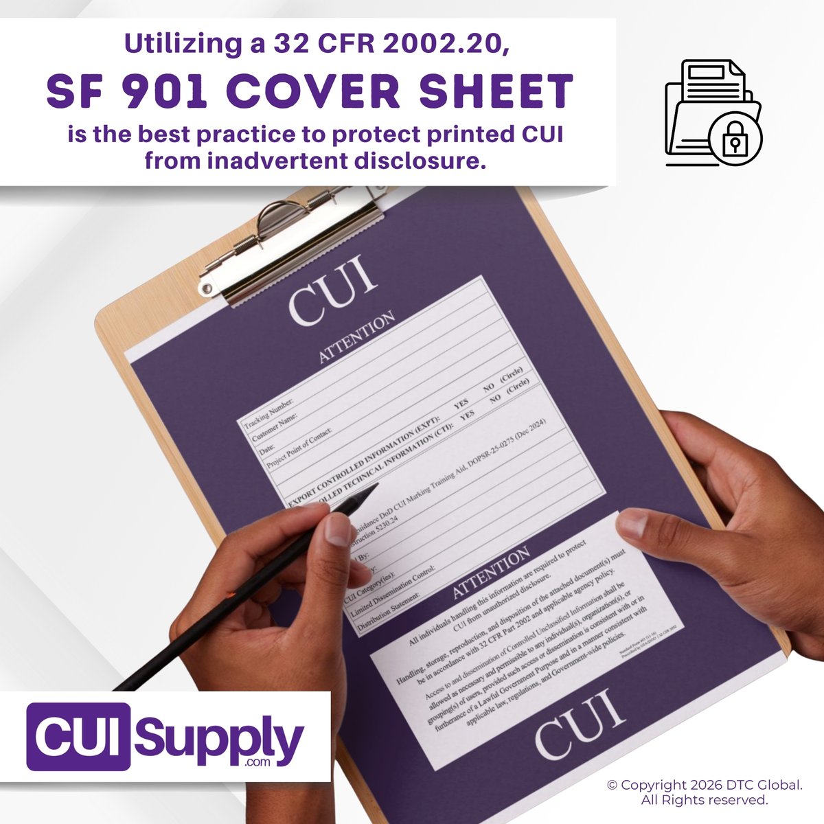 The SF 901 Coversheet is your first line of defense against accidental exposure of Controlled Unclassified Information (CUI). Our pre-printed notepads make it easy- tear off, place on top, and stay compliant with 32 CFR Part 2002.

Stock up today at CUISupply.com!