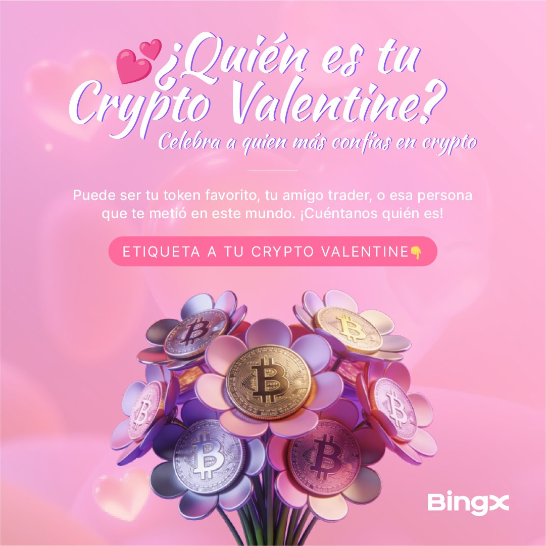 💕 Todos tenemos a esa persona o a esa cripto que nos hizo enamorarnos de este ecosistema.

¿Quién es el tuyo? 👀

#CryptoValentineBingX