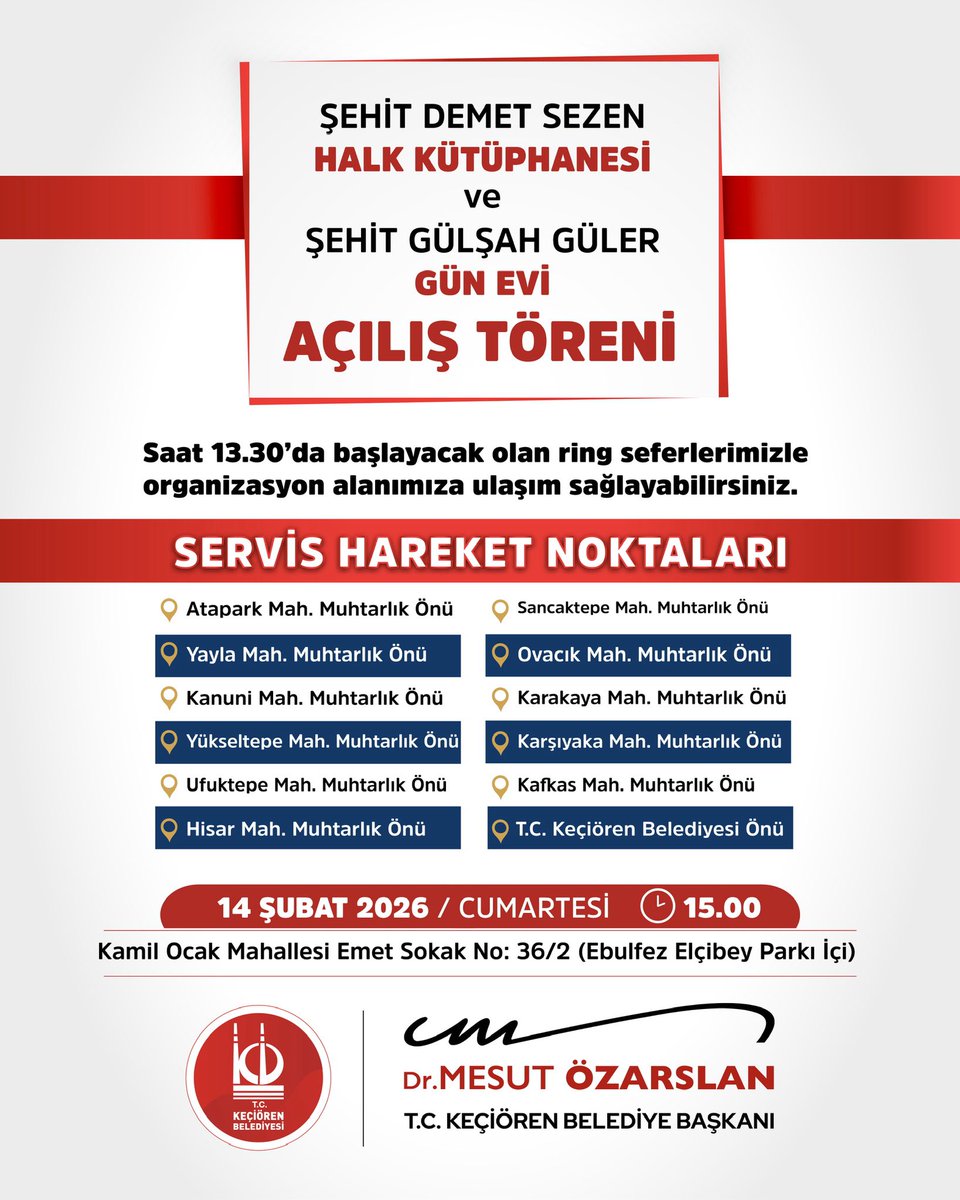 DUYURU

Keçiören’imize yakışır iki güzel yeni eserimiz Şehit Demet Sezen Halk Kütüphanemiz ve Şehit Gülşah Güler Gün Evi’mizin açılışı için servis hareket noktaları…

Tüm hemşehrilerimizi açılışımıza davet ediyoruz.