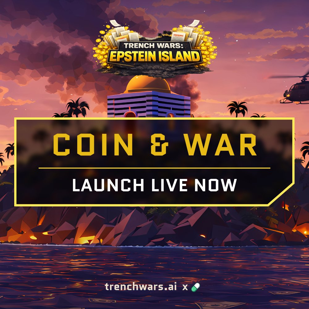 COIN &amp; WAR LAUNCH LIVE NOW

Go check it out right now and start playing:

pumpfun link
trenchwars.ai

We'll see you on the Island!