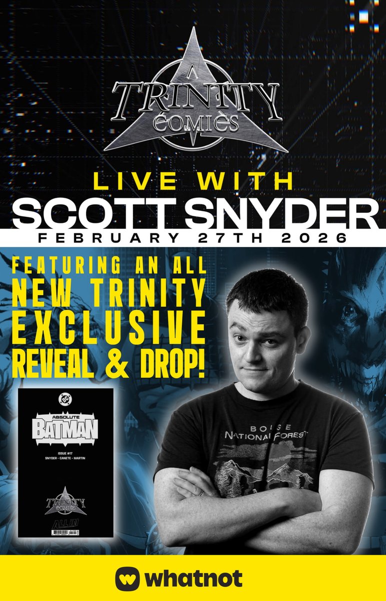 Ssnyder1835's tweet photo. I'm gonna be doing a very special live event with Trinity Comics through @Whatnot on Feb. 27! Come check out a new cover reveal/interview and make sure to bookmark!

Link in @trinitycomics11's bio. Give them a follow!
#trinitycomics #absolutebatman #scottsnyder https://t.co/hAAQYxcPjP