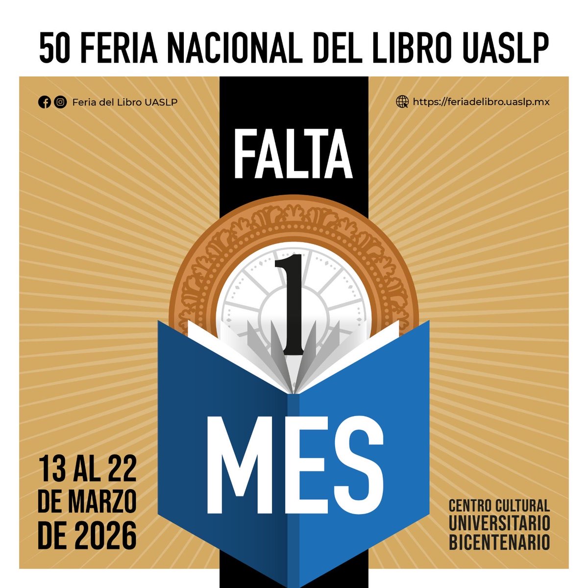 ¡La cuenta regresiva ha comenzado! 📚✨ 

Estamos exactamente a un mes de vivir la 50 Feria Nacional del Libro <a href="/LaUASLP/">UASLP</a>, una edición de aniversario que promete ser inolvidable. Del 13 al 22 de marzo, el