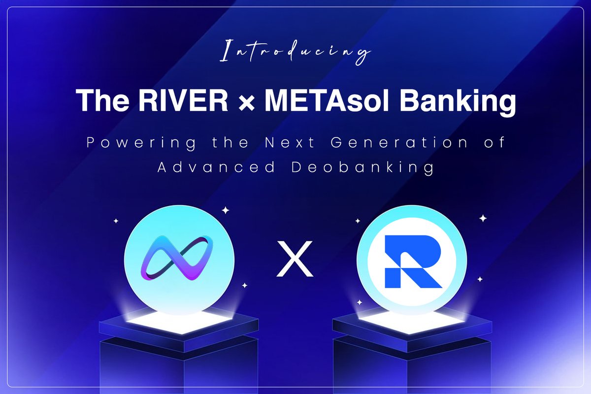 solnex25's tweet image. RIVER × METAsol marks a decisive step forward in advanced deobanking.

By combining intelligent infrastructure with on-chain efficiency, this collaboration is built to deliver faster access, stronger control, and truly borderless financial movement.

#RIVER #METAsol #Deobanking