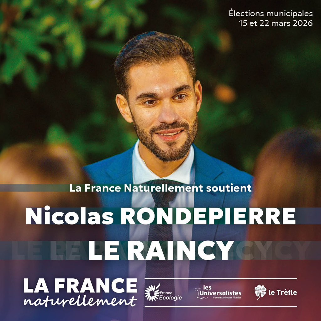 #Municipales2026 🇫🇷

🗳️ La France Naturellement soutien <a href="/NRondepierre/">Nicolas Rondepierre</a> et sa liste Notre Raincy Ensemble aux municipales 2026 à #LeRaincy 

<a href="/FranceEcologie/">France Ecologie</a> 
<a href="/Universalistes1/">Les Universalistes - Homme Animaux Planète</a>
<a href="/Le_Trefle_LNE/">Les écologistes du Trèfle</a> 
<a href="/Parti_UNE/">Union Nationale Écologiste</a>