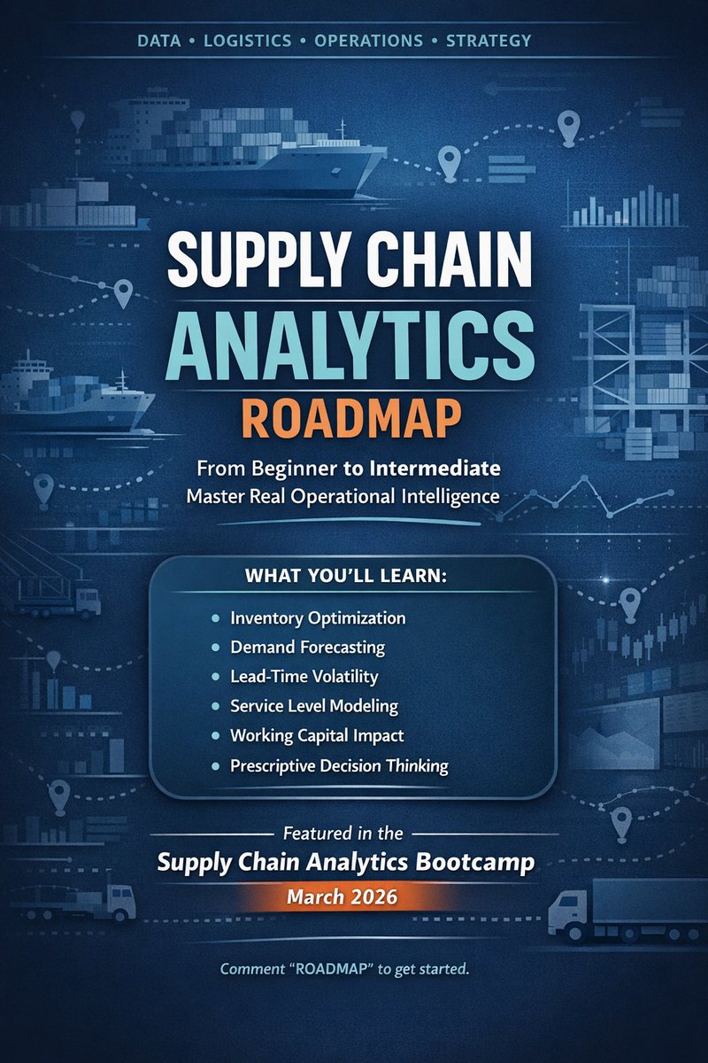 _VictorUgwu's tweet photo. SUPPLY CHAIN ANALYTICS ROADMAP 

A lot of people asked for the roadmap into Supply Chain Analytics.

Here it is.

No hype. No shortcuts. Just structured progression.

If you follow this from Beginner → Intermediate, you’ll build real operational intelligence.

🔰 STAGE 1: Understand the System (Foundation)

Before touching dashboards, understand how supply chains actually work.

Learn:

• Procurement flow
• Inventory cycles
• Lead time
• Safety stock
• Reorder point
• Service level
• OTIF (On-Time In-Full)
• The Bullwhip Effect

If you don’t understand product flow, your analysis will be shallow.

Supply Chain Analytics is operations first, tools second.

 📍STAGE 2: Excel for Operational Control (Beginner Level)

Excel is still the heartbeat of most supply chains.

Master:

• Data cleaning
• Pivot tables
• XLOOKUP / INDEX-MATCH
• Conditional formatting
• Basic KPI dashboards

Then apply it to problems:

• Identify slow-moving SKUs
• Build inventory aging reports
• Calculate reorder points
• Track supplier performance
• Analyze stockout frequency

At this stage, you should move from “reporting numbers” to “identifying inefficiencies.”

📈 STAGE 3: Statistics for Decision-Making

Supply chains operate under uncertainty.

Learn:

• Mean & standard deviation (demand variability)
• Variance & volatility
• Correlation
• Seasonality
• Forecast accuracy (MAPE)
• Service level probability

This is where you stop guessing and start quantifying risk.

📉 STAGE 4: Demand & Inventory Modeling (Early Intermediate)

Now solve real problems:

• Build moving average forecasts
• Add seasonality adjustments
• Model safety stock using service levels
• Simulate demand increase scenarios
• Calculate inventory turnover impact

Start asking:

“What happens if demand increases by 20%?” “What if supplier lead time doubles?”

This is analytical maturity.

🚀 STAGE 5: Power BI for Strategic Visibility (Intermediate)

Now elevate to decision-support level.

Build dashboards for:

• Inventory health
• Working capital exposure
• Lead-time volatility
• Fill rate & OTIF tracking
• Logistics cost analysis
• Supplier performance

Use data modeling and DAX to simulate business impact.

At this stage, you’re not building reports.

You’re influencing decisions.

🎯 STAGE 6: Think Prescriptive

The real leap happens here.

Move from:

“What happened?”

To:

“What should we do?”

You should be able to recommend:

• Optimal reorder quantities
• Risk-adjusted safety stock
• Supplier prioritization
• SKU rationalization
• Route optimization improvements

That’s where your value multiplies.

This exact roadmap but deeper and fully problem-based  is what we’ll be covering inside the Supply Chain Analytics Bootcamp (March 2026).

Not tool tutorials.

Real supply chain problems.

Real trade-offs.

Real decision modeling.

If you’re serious about building authority in this niche:

Comment ROADMAP and tell me your current level: Beginner / Intermediate / Advanced?

REPOST so others would learn.

Let’s build analysts who optimize systems not just dashboards.

#SupplyChainAnalytics #Excel #PowerBI #Logistics #DataAnalytics #CareerGrowth #Operations