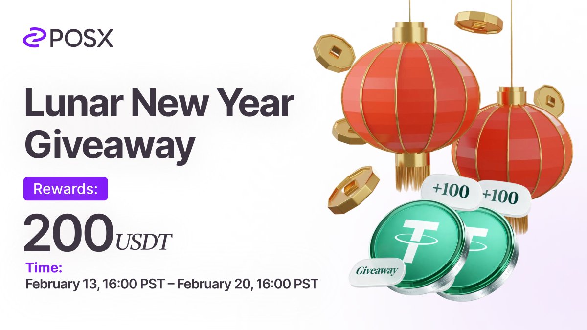 🧧 POSX Lunar New Year Giveaway!

The Lunar New Year is almost here, and POSX is celebrating big with a 200 USDT giveaway! 💰

📅 Event Period: Feb 13, 16:00 PST – Feb 20, 16:00 PST

How to join:
1️⃣ Follow <a href="/POSX_Official/">POSX Official</a>
2️⃣ Like &amp; retweet this post
3️⃣ Comment your Lunar New Year
