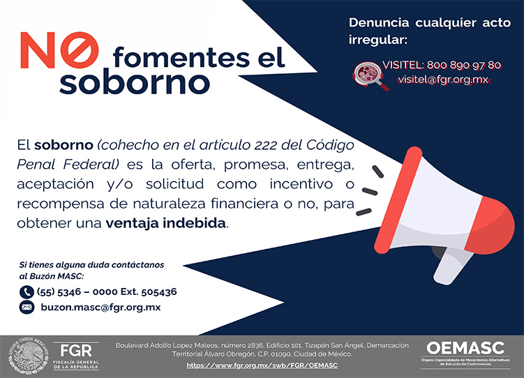 El OEMASC implementa una Política Antisoborno, conócela en: fgr.org.mx/swb/FGR/OEMASC
¿Sabías que el OEMASC promueve una cultura de CERO TOLERANCIA AL SOBORNO? #MASC. #Infórmate y ejerce tu derecho.
