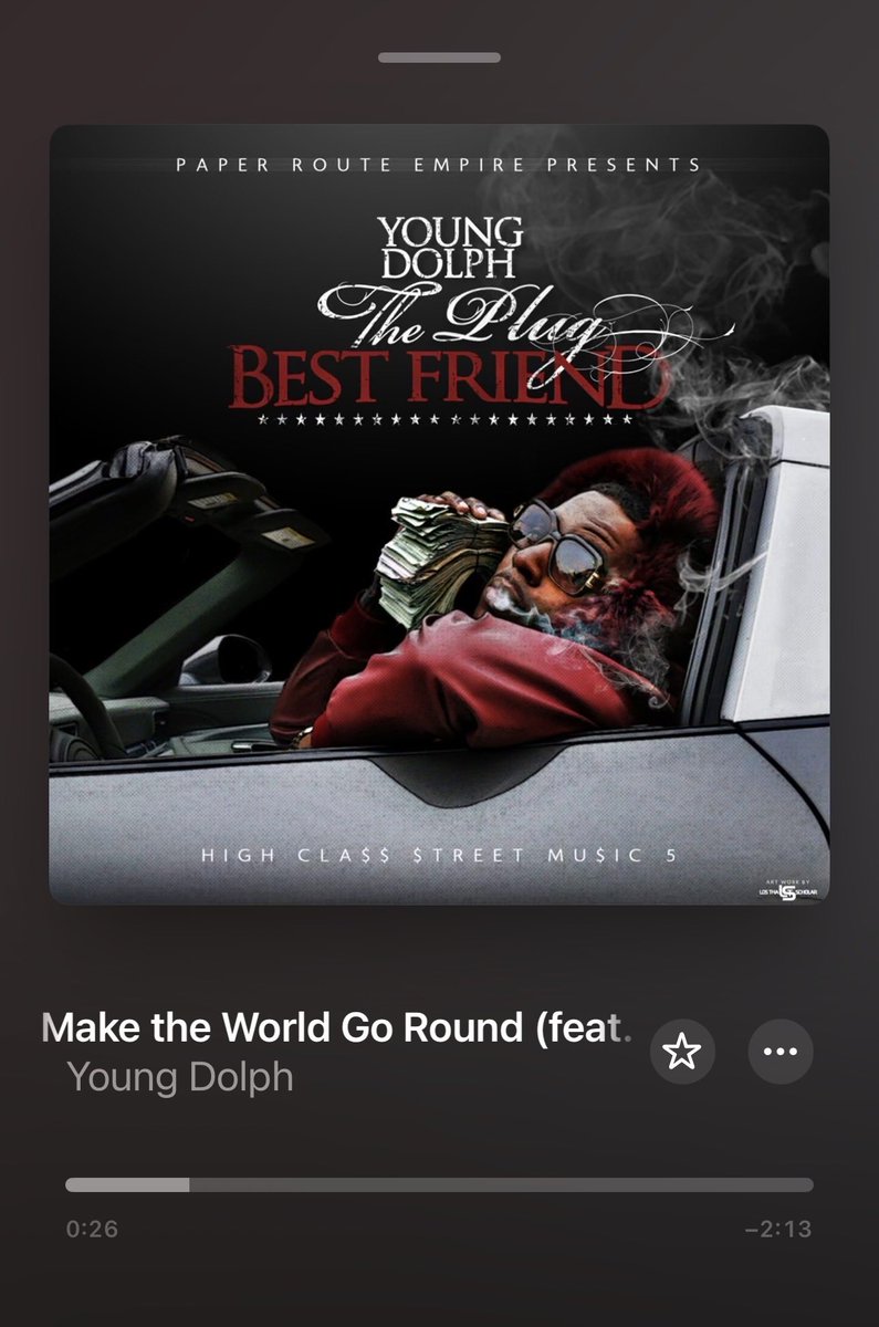 Alexa, play Make the World Go Round by Young Dolph 🔊🔊🔊