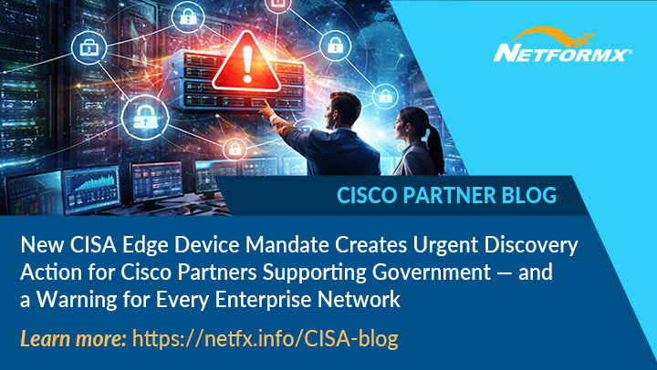 Netformx's tweet photo. New @CISAgov mandate: Agencies must find EOS edge devices in 3 months &amp; replace in 12.
Signal for gov and enterprise networks worldwide.
@CiscoPartners: lead with multivendor discovery + lifecycle assessments.
Read More 👉https://t.co/G77aRytWEh
#CyberSecurity #NetworkRefresh https://t.co/6qp2oViv6i