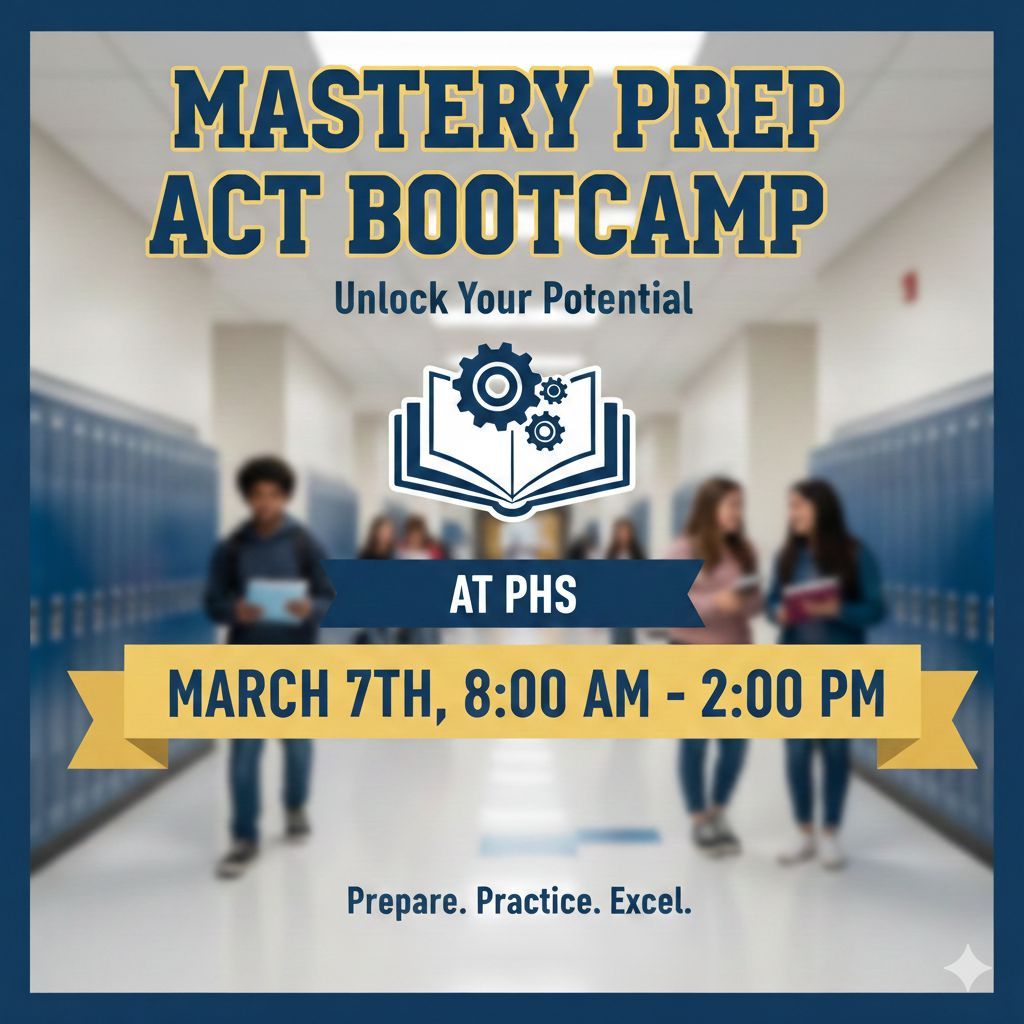 📣 Sign-ups are here 📣

We're hosting an ACT Bootcamp on March 7th, at PHS! This is a fantastic opportunity for our 8th to 12th graders to sharpen their skills.

The deadline to sign up is March 2nd. Make sure to visit your grade-level Google Classroom to access the sign-up form