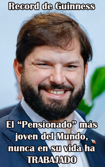 No quiero que el Merluzo #boric tenga pensión vitalicia con mis impuestos a los 40 años 

RT, Comparte  si estás de acuerdo

<a href="/PNL_RM/">Partido Nacional Libertario-RM</a>
 <a href="/camara/">Juan Cámara</a>
 <a href="/PRChile/">Partido Republicano</a>
 <a href="/psc_cristiano/">Partido Social Cristiano</a>
 <a href="/Senado_Chile/">Senado Chile</a>
<a href="/Jou_Kaiser/">Johannes Kaiser. Diputado por el distrito 10</a> 
<a href="/joseantoniokast/">José Antonio Kast Rist 🖐️🇨🇱</a>