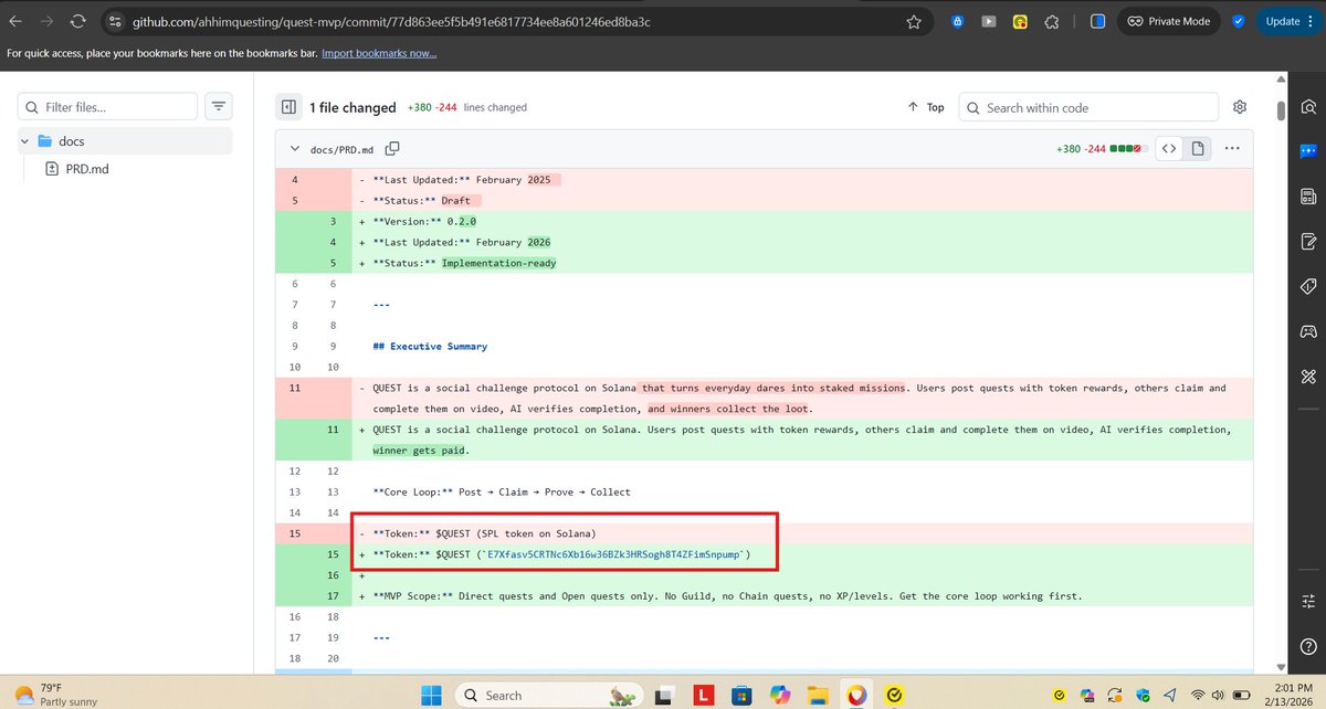 If you are doubting $QUEST right now, I suggest you take a closer look
One of the commits made by Sam some minutes ago on the Github repo
He hardcoded the CA into the PRD . md file (product requirement document)
Not to mention it was already in the Anchor . toml file before, as a