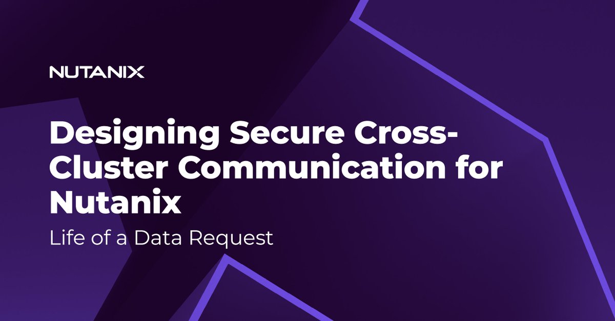 NutanixNation's tweet photo. Aditya Jaltade and Basundhara Chakrabarty, R&amp;D at Nutanix, present part 4 in the Designing Secure Cross-Cluster Communications at Nutanix series. Part 4 ends the series by tracing how an actual data request flows through established tunnels. https://t.co/iz7ae4ld1A #nutanix #ncp https://t.co/3Mq6UjF7bg