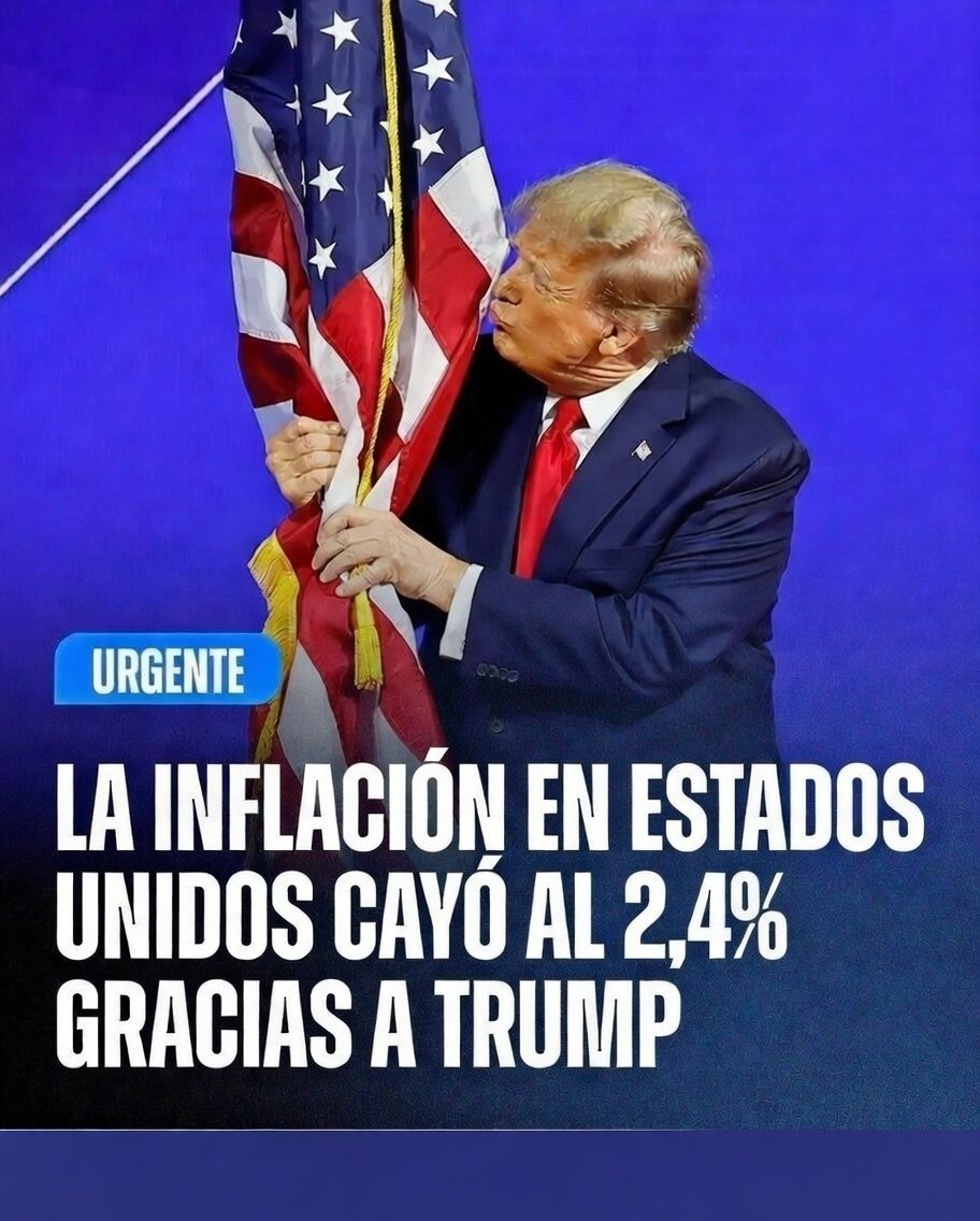 🚨🇺🇸 | TRUMP VENCE: El nuevo dato de inflación en Estados Unidos venció las estimaciones y cayó al 2,4% interanual, echando por tierra todos los pronósticos de los "econochantas" que aseguraban un nuevo episodio inflacionario en el país debido a los aranceles.