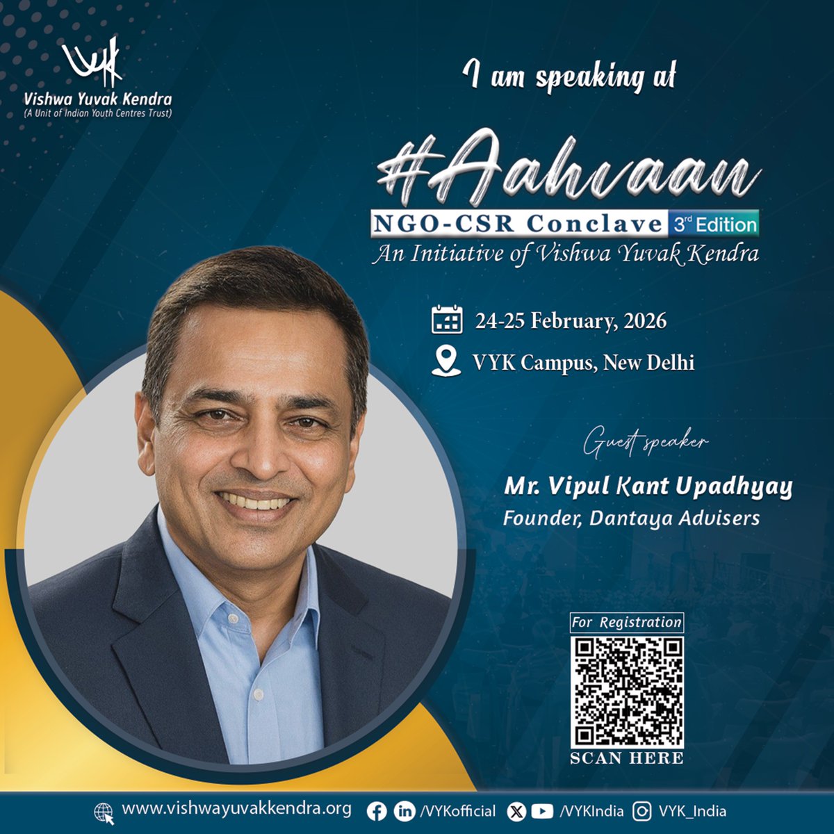 We are excited to welcome Mr. Vipul Kant Upadhyay, Founder, Dantaya Advisers, as a distinguished speaker at Aahvaan: NGO–CSR Conclave 2026 (3rd Edition). Join us and be part of a collaborative platform driving innovation and strategic partnerships for social impact.
#Aahvaan2026