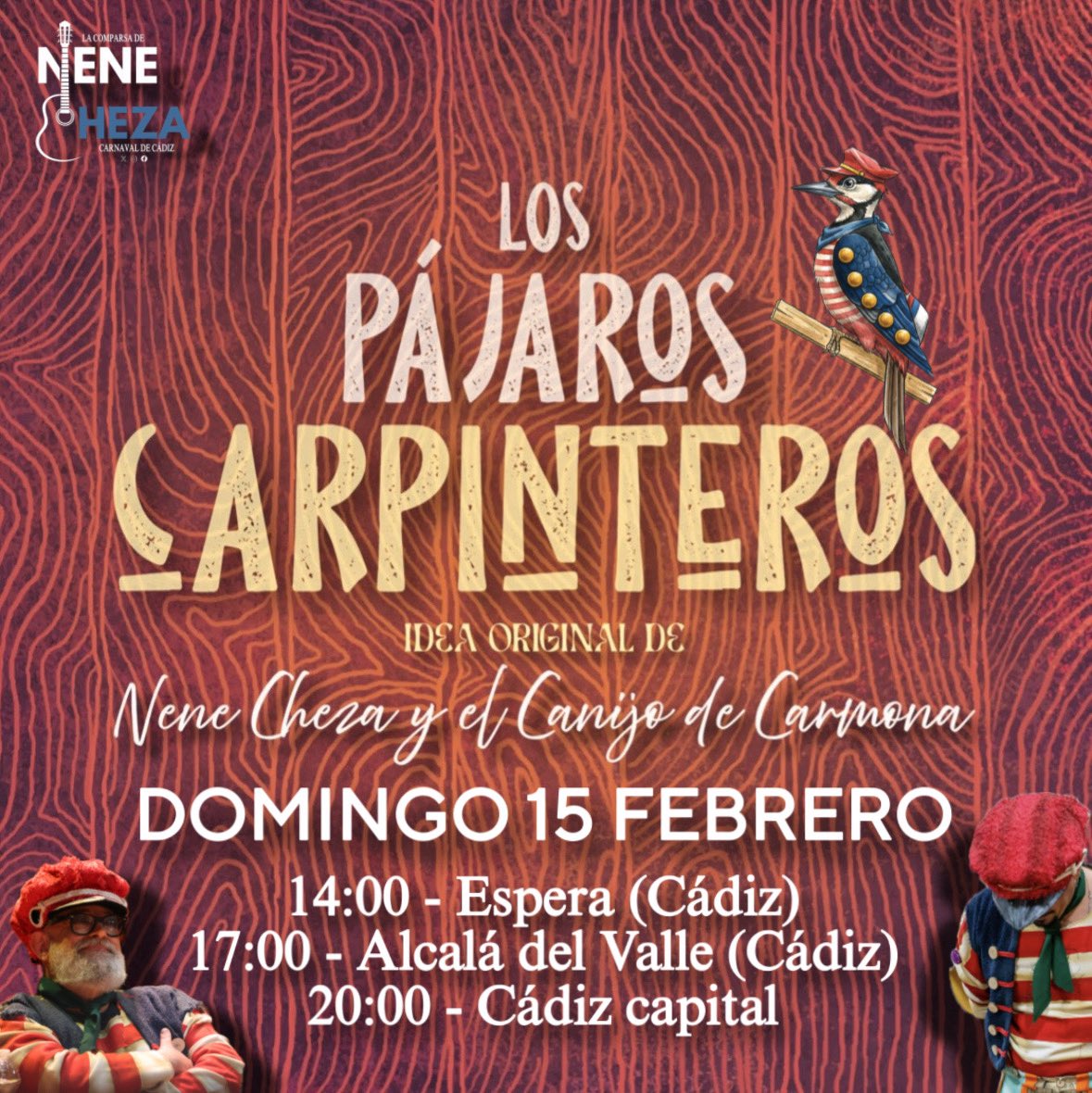 Sábado y Domingo 🦜🪵🪚

#lospajaroscarpinteros #lacomparsadenenecheza #nenecheza #canijodecarmona #coac2026