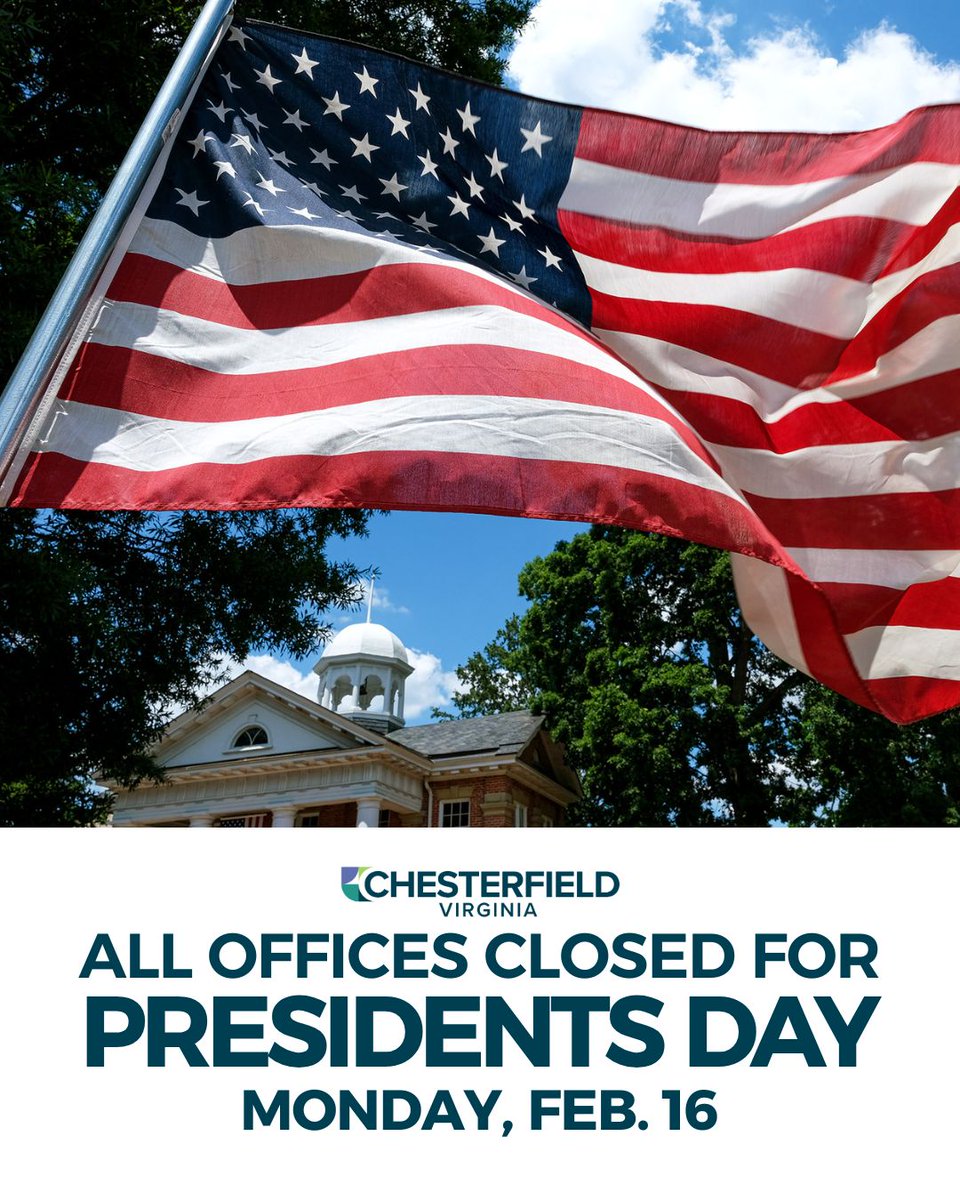 ChesterfieldVa's tweet image. 📅 Chesterfield County offices and convenience centers will be closed on Monday, Feb. 16, in observance of Presidents Day. Regular business hours will resume on Tuesday, Feb. 17.

#ChesterfieldCounty #Cfield #PresidentsDay #CountyServices