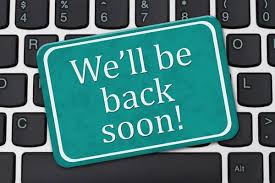 'll be back soon after a few minor issues 
; everything should be back to normal shortly. See you soon, friends, and take care!