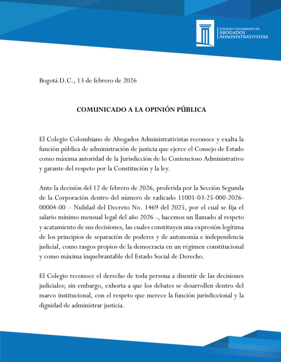 Comunicado a la Opinión Pública.

El Colegio Colombiano de Abogados
Administrativistas exalta la función pública que ejerce el Consejo de Estado como máxima autoridad de la Jurisdicción de lo Contencioso Administrativo y garante del respeto por la Constitución y la ley.

Frente a