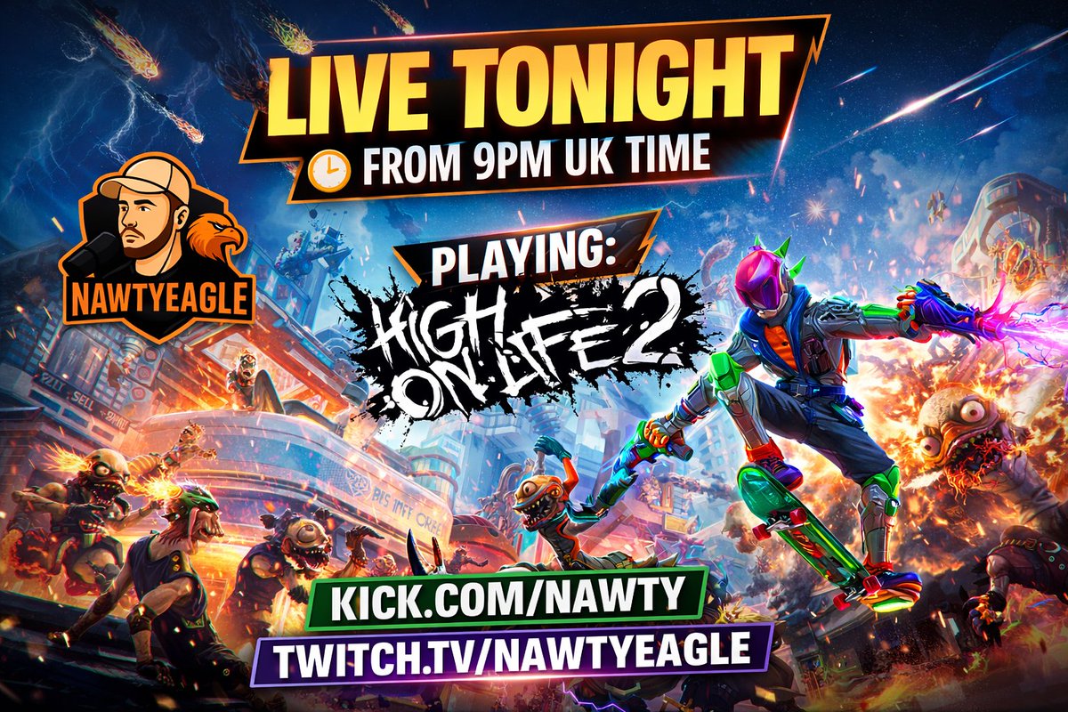 nawtyeagle's tweet photo. 🚨 WE ARE LIVE TONIGHT! 🚨 FROM 9PM UK TIME

We’re jumping into HIGH ON LIFE 2 and it’s going to be absolute chaos 🔥👽

🎥 Watch live:
👉 https://t.co/cQI9nxc4uB
👉 https://t.co/fEDGgiBpIJ

Pull up, say hello, and let’s get wild 💥

#NawtyEagle #LiveStream #HighOnLife2 #Gaming https://t.co/9Yh6oytHP5