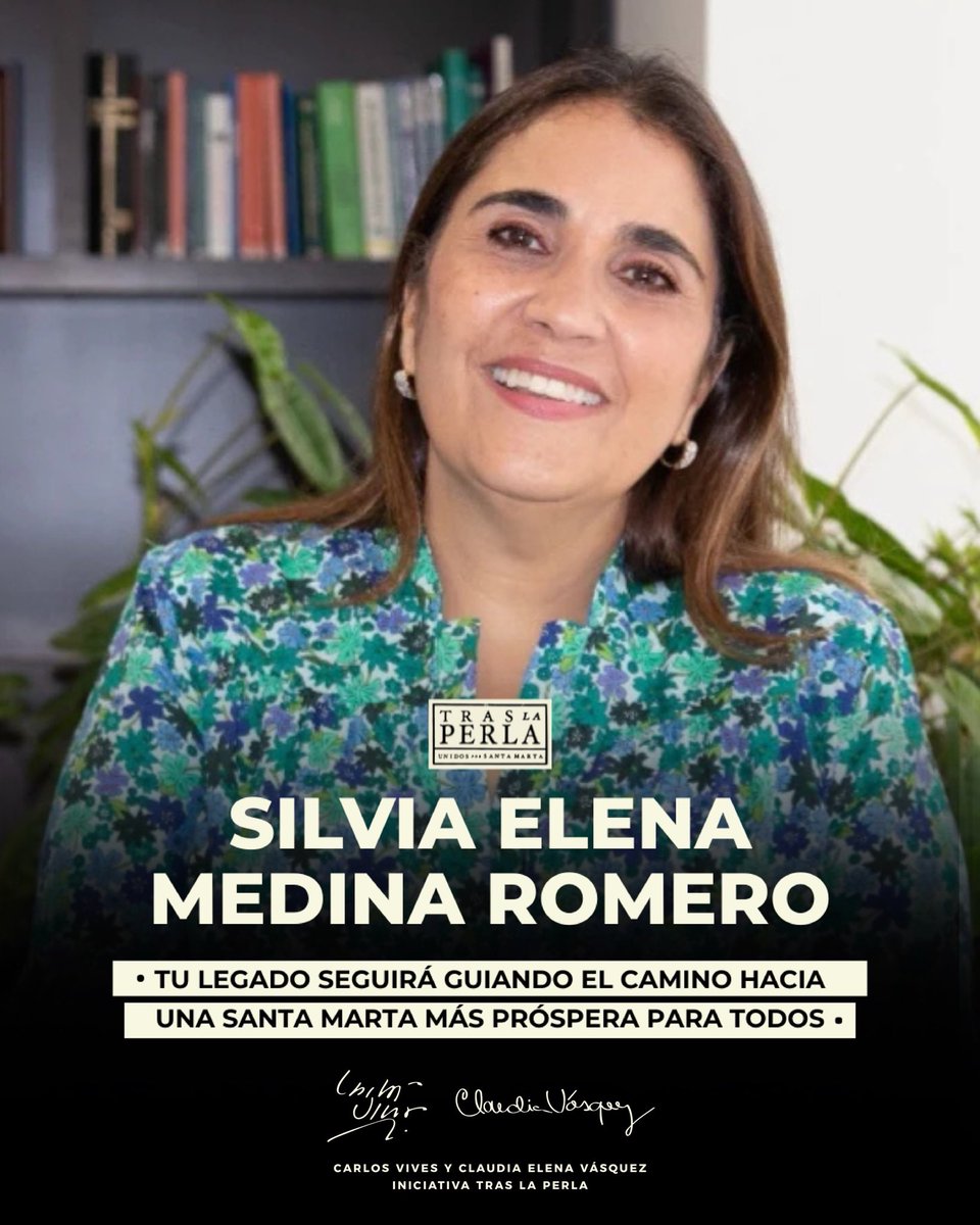 traslaperla's tweet photo. 🕊️ Desde Tras La Perla despedimos con profunda tristeza a la Dra. Silvia Helena Medina Romero, Presidenta Ejecutiva de la Cámara de Comercio de Santa Marta para el Magdalena.

Con Silvia siempre compartimos conversaciones honestas sobre el futuro del territorio y coincidimos en algo esencial: que Santa Marta solo avanza cuando trabajamos articulados, con visión y con amor por nuestra gente.

Nos queda la gratitud por lo construido en equipo y la responsabilidad de honrar su legado con acciones que sigan promoviendo prosperidad, dignidad y oportunidades para todos.

Abrazamos con cariño a su familia, a su equipo y a toda la comunidad gremial. Su memoria seguirá viva en cada esfuerzo compartido por un territorio florecido.  🤍

#UnidosPorSantaMarta