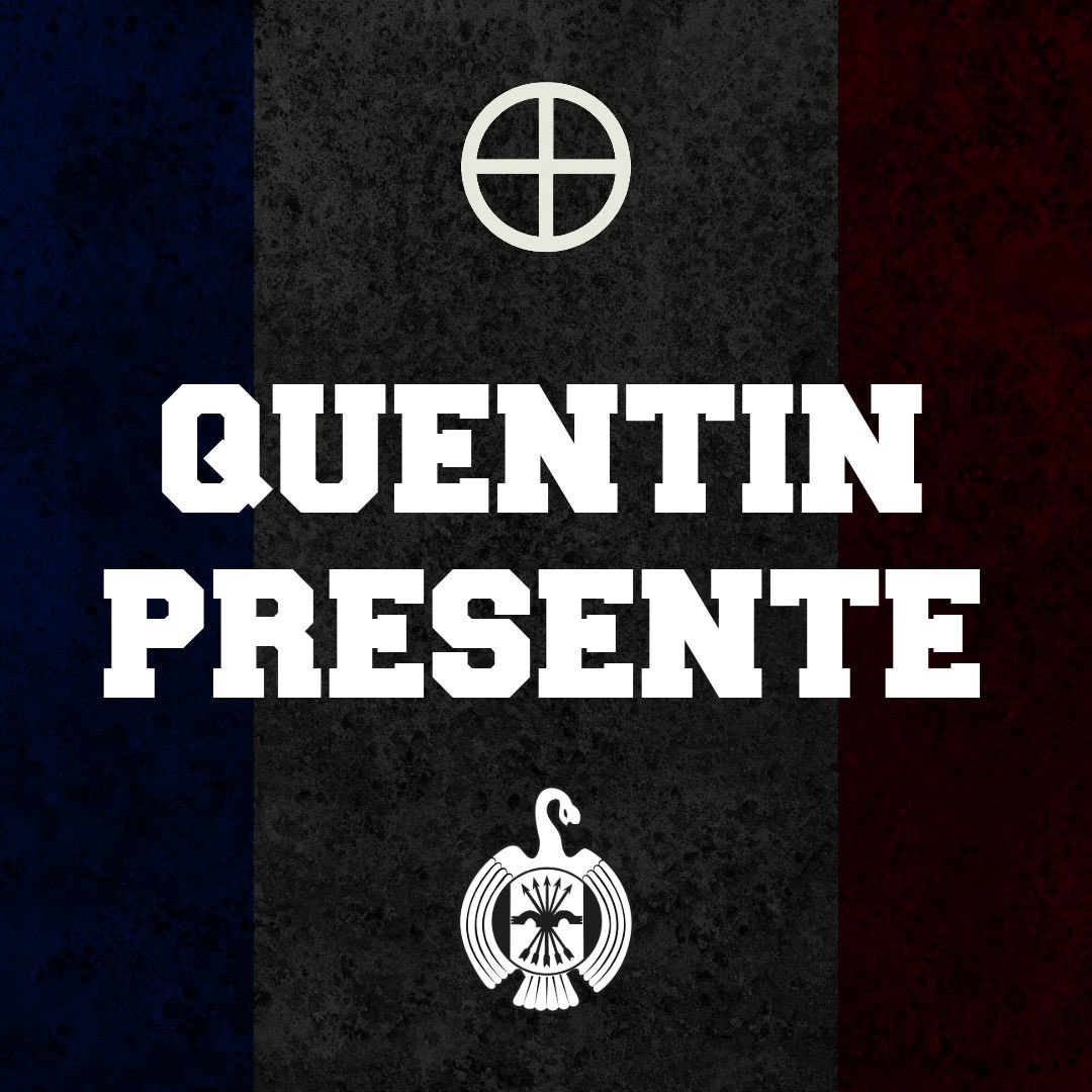 JFalange's tweet image. Quentin, joven militante nacionalista, fue asesinado a golpes ayer en Lyon por la escoria antifascista. 

No dejemos que su muerte sea en vano.

CAMARADA QUENTIN, ¡PRESENTE!