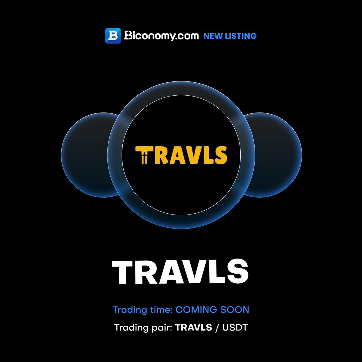 🚀COMING SOON!🔥 $TRAVLS

We are excited to announce that <a href="/TRAVLSofficial/">TRAVLS.IO</a> will be listed on <a href="/BiconomyCom/">Biconomy.com</a>! The #TRAVLS / #USDT spot trading pair will be available soon!🔥

About Travls .io：
"Travls .io is a crypto-native travel booking platform enabling users to bookflights,