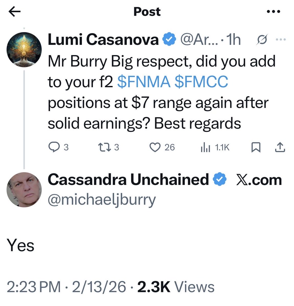 $FNMA $FMCC 

In addition to <a href="/BillAckman/">Bill Ackman</a>, <a href="/michaeljburry/">Cassandra Unchained</a> also continues to be long and strong in Fannie Mae and Freddie Mac.

Burry responded today to an F2 family member, <a href="/ArgueAlone/">Lumi Casanova</a>, confirming that he stacked more during this recent dip.

Gents, we can’t thank you enough for