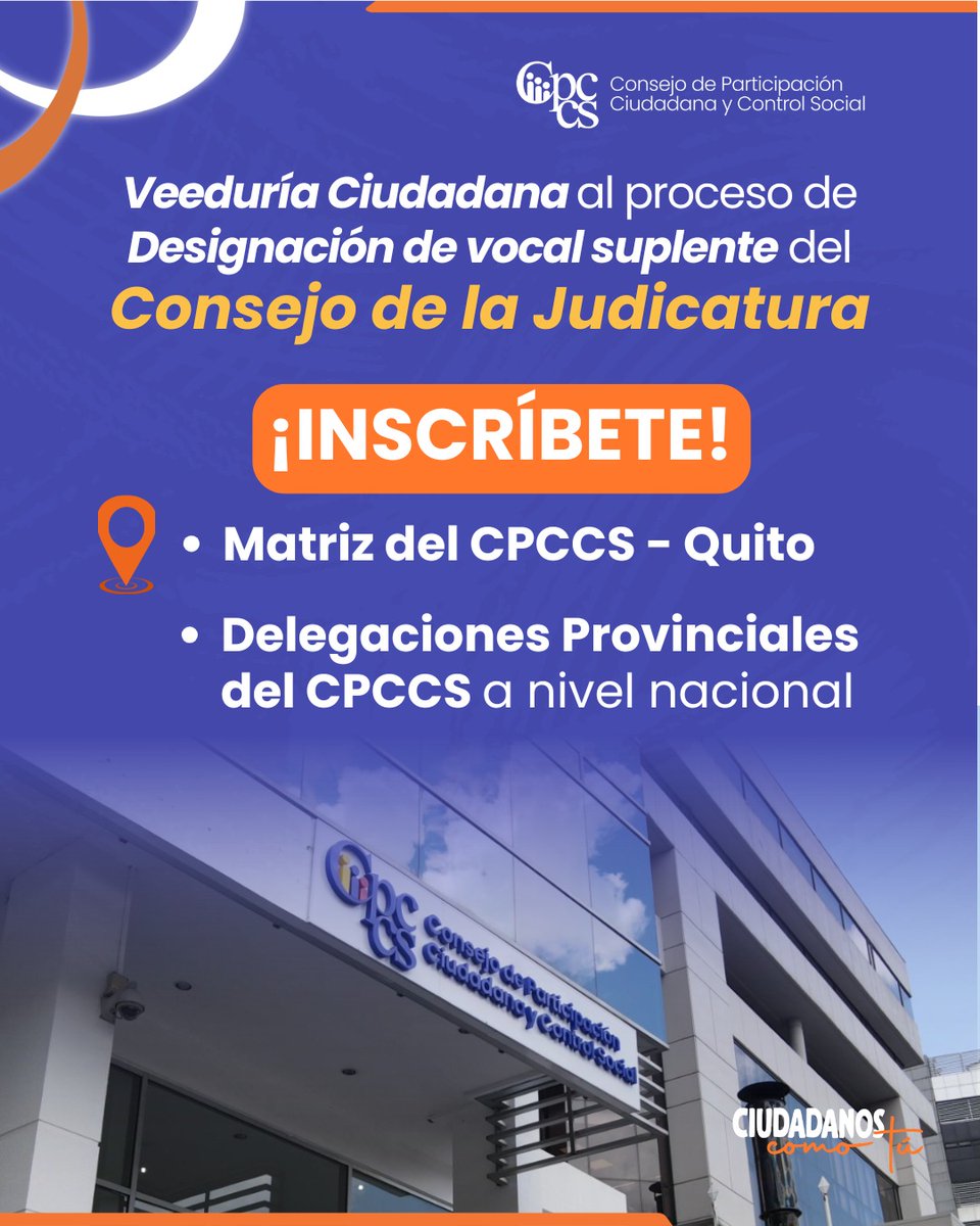 🕒Estás a tiempo de ser parte de la Veeduría que vigilará la designación de vocal suplente del Consejo de la Judicatura.  

🏢 Presenta tu inscripción de forma presencial en las oficinas del CPCCS a nivel nacional.

🗓️Del 12 al 27 de febrero.