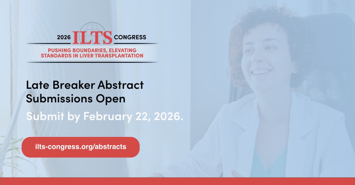_ILTS_'s tweet image. Late Breaker Abstract Submissions are open until February 22 for the ILTS Congress 2026.

Share your latest research with the global liver transplant community in Geneva.

👉 Learn more: ilts-congress.org/abstracts/ 

#ILTSCongress2026 #LiverTransplantation #MedicalResearch