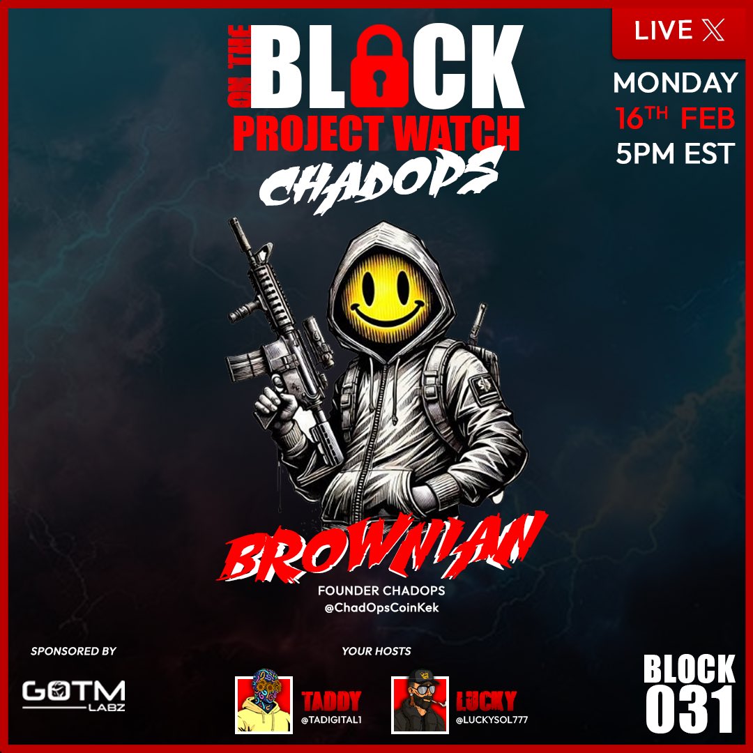 The founder of <a href="/ChadOpsCoinKek/">ChadOps</a> - Brownian joins us LIVE On The Block on Monday 16th Feb.

Find out who this game master really is and what he’s building. Expect the unexpected on this episode!

OTB is sponsored by <a href="/GotmLabz/">GOTM Labz</a> 

Set your reminders below chads 👇🏼