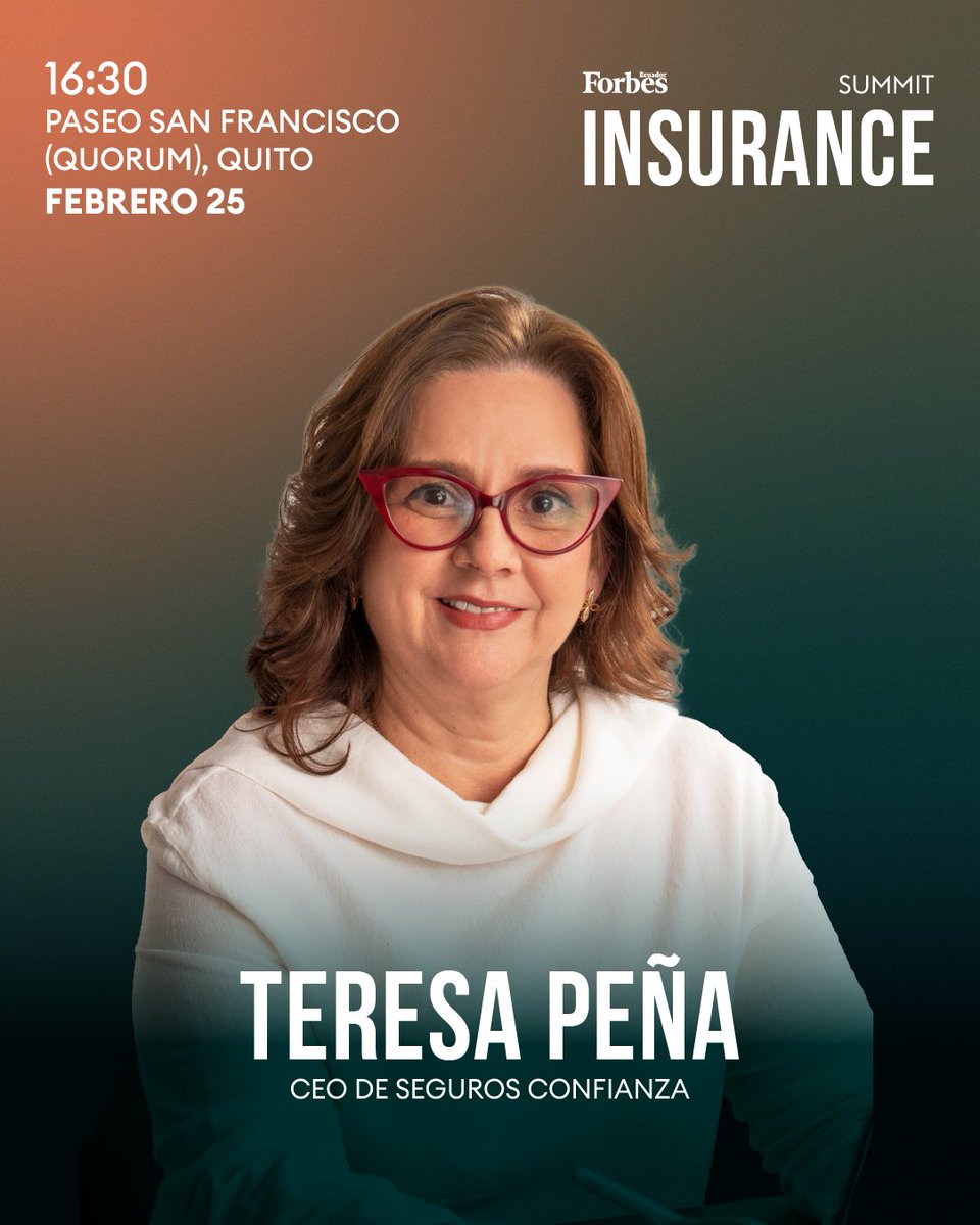 forbesecuador's tweet photo. Teresa Peña, CEO de @ConfianzaEC, será parte del #SummitInsurance, aportando su experiencia en el sector asegurador.

🗓️ 25 de febrero de 2026
📍 Quito | Quorúm Paseo San Francisco
⏰ 16:30
🔗 Inscríbete en el link: https://t.co/U3qEbHbmOu

#InsuranceSummit #Seguros #Negocios #Innovación #Quito #Ecuador #ForbesEcuador