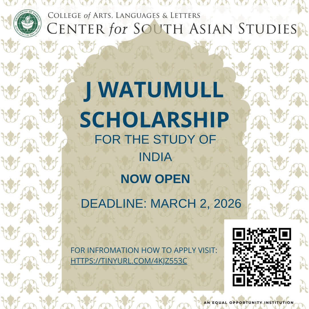 The J Watumull Scholarship for the Study of India is Now Open! The scholarship will support students in any field, including the professional schools and community college programs.
For more info: manoa.hawaii.edu/csas/scholarsh…
If you have any questions, please email: csas@hawaii.edu
