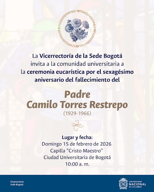 #BogotaUNAL invita a la ceremonia eucarística por los 60 años del fallecimiento del Padre Camilo Torres Restrepo.

🗓️ Domingo 15 de febrero. 
🕙 10:00 a.m. 
📍 Capilla Cristo Maestro, Ciudad Universitaria.

<a href="/UNALOficial/">Universidad Nacional de Colombia</a> <a href="/carojimenezm14/">Carolina Jimenez Martín</a>