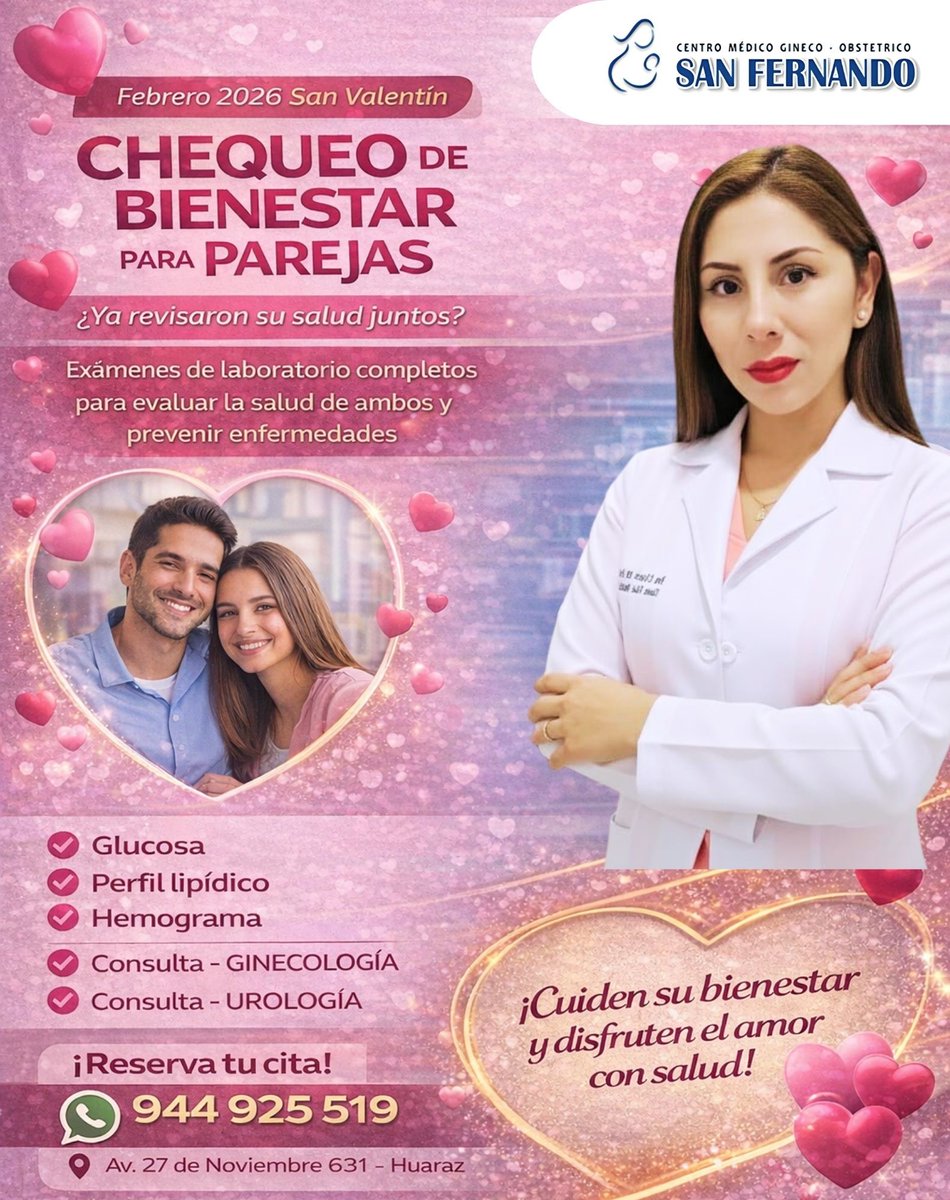 SanFernandoHz's tweet photo. En Centro Médico San Fernando tenemos el 🌸 Chequeo de Bienestar en Pareja. 

✔ Glucosa
✔ Perfil lipídico
✔ Hemograma
✔ Consulta – GINECOLOGÍA
✔ Consulta – UROLOGÍA
📅 Válido durante todo febrero
📲 Agenda tu cita al WhatsApp: 944 925 519 
📍 Av. 27 de Noviembre 631 – Huaraz https://t.co/XlqouLKyWJ