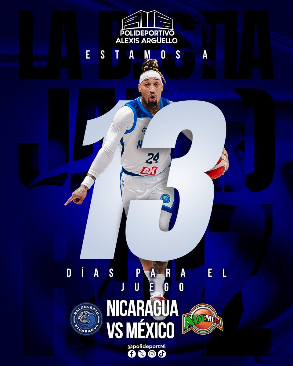 Estamos a 13 dias 🔥 del juego🏀
@selebasketni 🇳🇮🆚🇲🇽México 
🗓️ 26 de febrero
⏰7:10 PM
#Elpoli💥